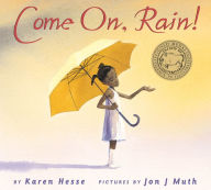 Title: Come On, Rain!, Author: Karen Hesse