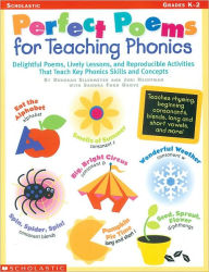 Title: Perfect Poems for Teaching Phonics: Delightful Poems, Lively Lessons, and Reproducible Activities That Teach Key Phonics Skills and Concepts, Author: Deborah Ellermeyer
