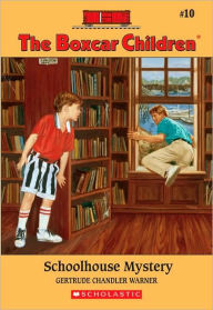 Schoolhouse Mystery (The Boxcar Children Series #10)