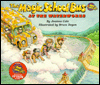 The Magic School Bus at the Waterworks (Magic School Bus Series)