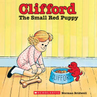Title: Clifford the Small Red Puppy (Classic Storybook), Author: Norman Bridwell
