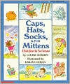 Caps, Hats, Socks, and Mittens: A Book About the Four Seasons