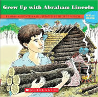 If You Grew Up with Abraham Lincoln