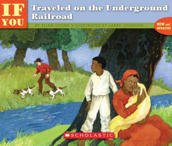 If You Traveled On The Underground Railroad