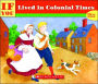 If You Lived In Colonial Times