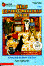 Kristy and the Worst Kid Ever (The Baby-Sitters Club Series #62)