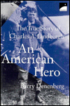 An American Hero: The True Story of Chrles A. Lindbergh