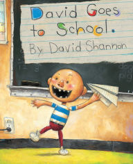 Title: David Goes to School, Author: David Shannon