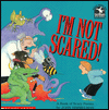 I'm Not Scared: A Book of Scary Poems