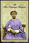 At Her Majesty's Request: An African Princess in Victorian England