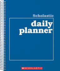 Title: Scholastic Daily Planner, Author: Scholastic Teaching Resources