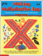 Making Multiplication Easy: Strategies for Mastering the Tables Through 10