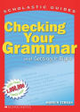 Checking Your Grammar (Scholastic Guides)