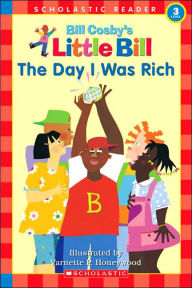The Day I Was Rich (Little Bill Series)