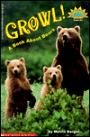 Growl! A Book About Bears (level 3)