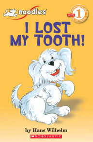 I Lost My Tooth! (Hello Reader! Series)