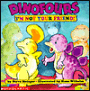 Dinofours: I'm Not Your Friend!