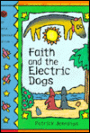 Faith and the Electric Dogs