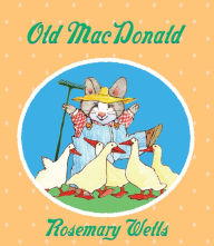 Title: Old MacDonald, Author: Rosemary Wells
