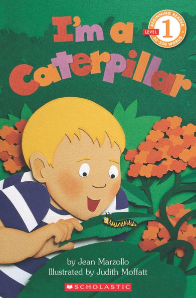 I'm a Caterpillar (Scholastic Reader, Level 1)