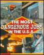 The Most Dangerous Jobs in the U.S.A