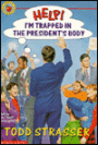 Help! I'm Trapped in the President's Body