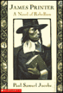 James Printer: A Novel of Rebellion