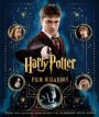 Harry Potter Film Wizardry: From the Creative Team Behind the Celebrated Movie Series