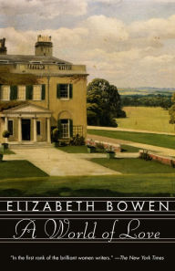 Title: A World of Love, Author: Elizabeth Bowen