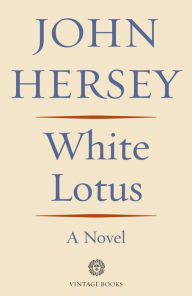 Pda downloadable ebooks White Lotus English version by John Hersey PDB 9780593081051