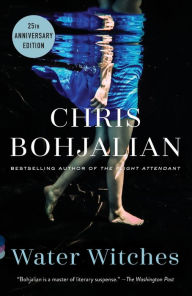 Title: Water Witches, Author: Chris Bohjalian