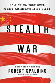 Download joomla books pdf Stealth War: How China Took Over While America's Elite Slept in English