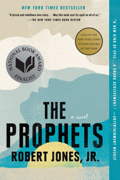 The Prophets by Robert Jones, Jr., Paperback Barnes  Noble®