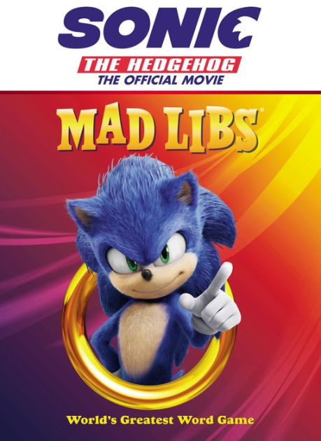 Sonic the Hedgehog 2: The Official Movie Mad Libs by Mickie Matheis:  9780593387337