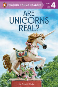 Title: Are Unicorns Real?, Author: Ginjer L. Clarke