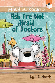 Free italian cookbook download Fish Are Not Afraid of Doctors (English Edition) by J. E. Morris  9780593095966