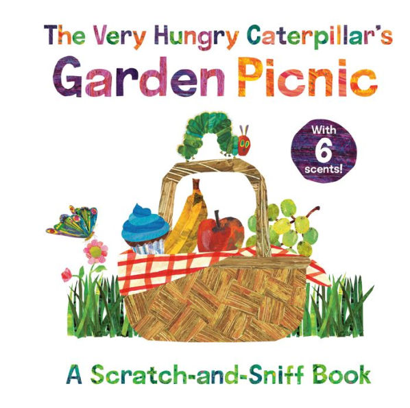 The Very Hungry Caterpillar's Garden Picnic: A Scratch-and-Sniff Book