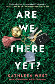 Title: Are We There Yet?, Author: Kathleen West