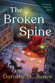 Title: The Broken Spine, Author: Dorothy St. James