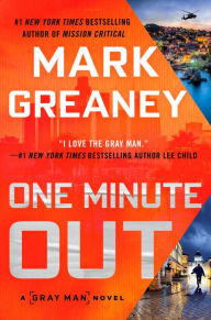 Epub bud free ebooks download One Minute Out by Mark Greaney