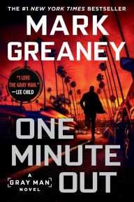 Title: One Minute Out (Gray Man Series #9), Author: Mark Greaney