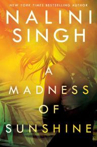 Ebook for itouch free download A Madness of Sunshine  English version by Nalini Singh