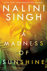 Free audiobook downloads to cd A Madness of Sunshine by Nalini Singh (English literature)