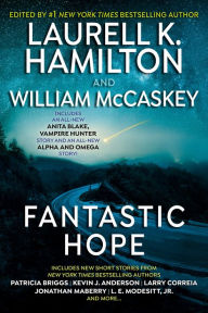 Title: Fantastic Hope, Author: Laurell K. Hamilton