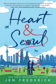Title: Heart and Seoul, Author: Jen Frederick