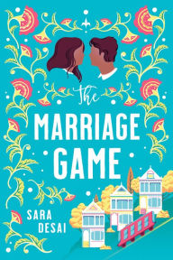 Title: The Marriage Game, Author: Sara Desai