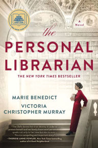 Title: The Personal Librarian: A GMA Book Club Pick (A Novel), Author: Marie Benedict