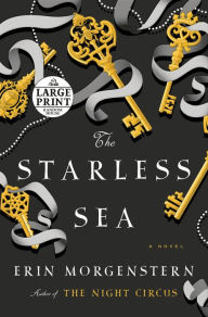 Title: The Starless Sea, Author: Erin Morgenstern