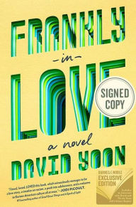 Title: Frankly in Love (B&N Exclusive Edition), Author: David Yoon