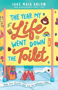 The Year My Life Went Down the Toilet